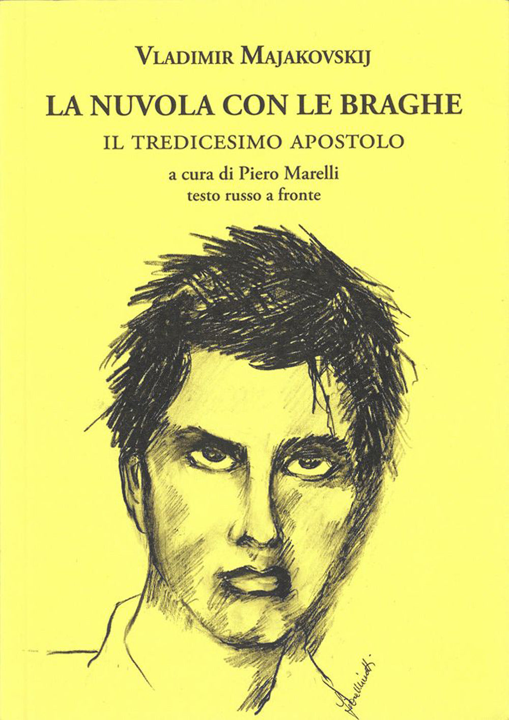 La nuvola con le braghe (Облако в штанах)