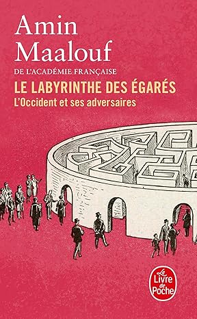 Book cover of 'Le Labyrinthe des Egarés' by Amin Maalouf with a red background and maze illustration.