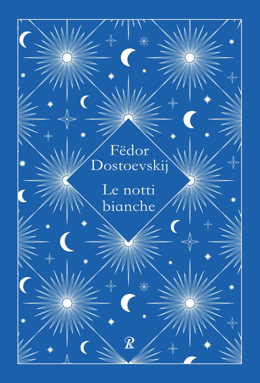 Book cover of 'Le notti bianche' by Fédor Dostoévskij with decorative blue and white design.