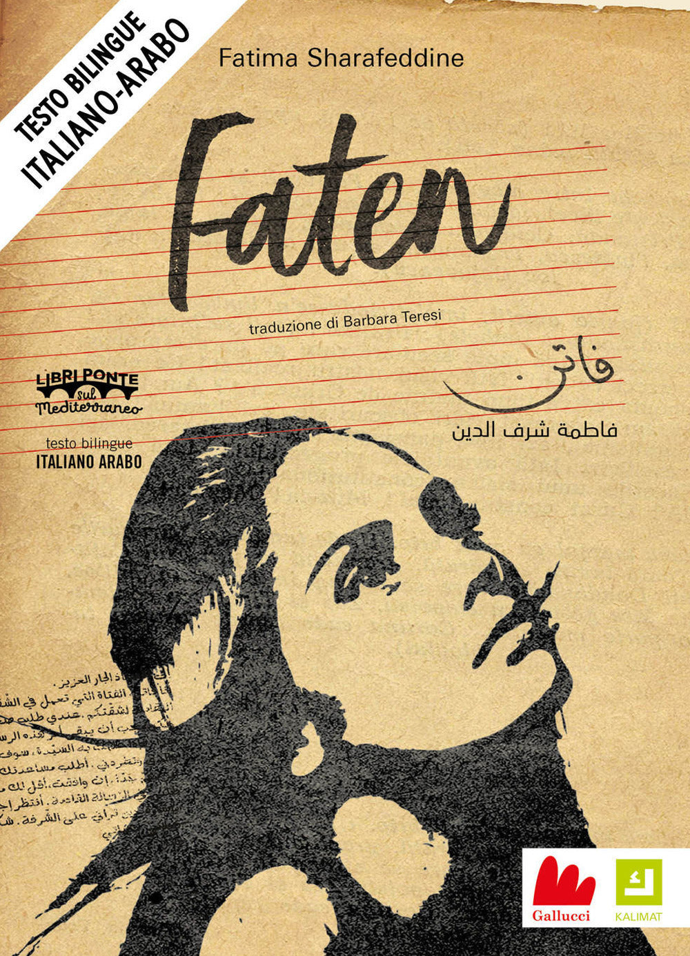 Book cover of 'Faten' with text in Italian and Arabic, featuring a stylized portrait on a textured background.