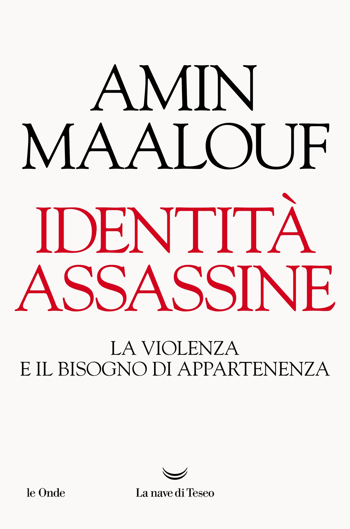 Book cover of 'Identità Assassine' by Amin Maalouf with black and red text on a white background