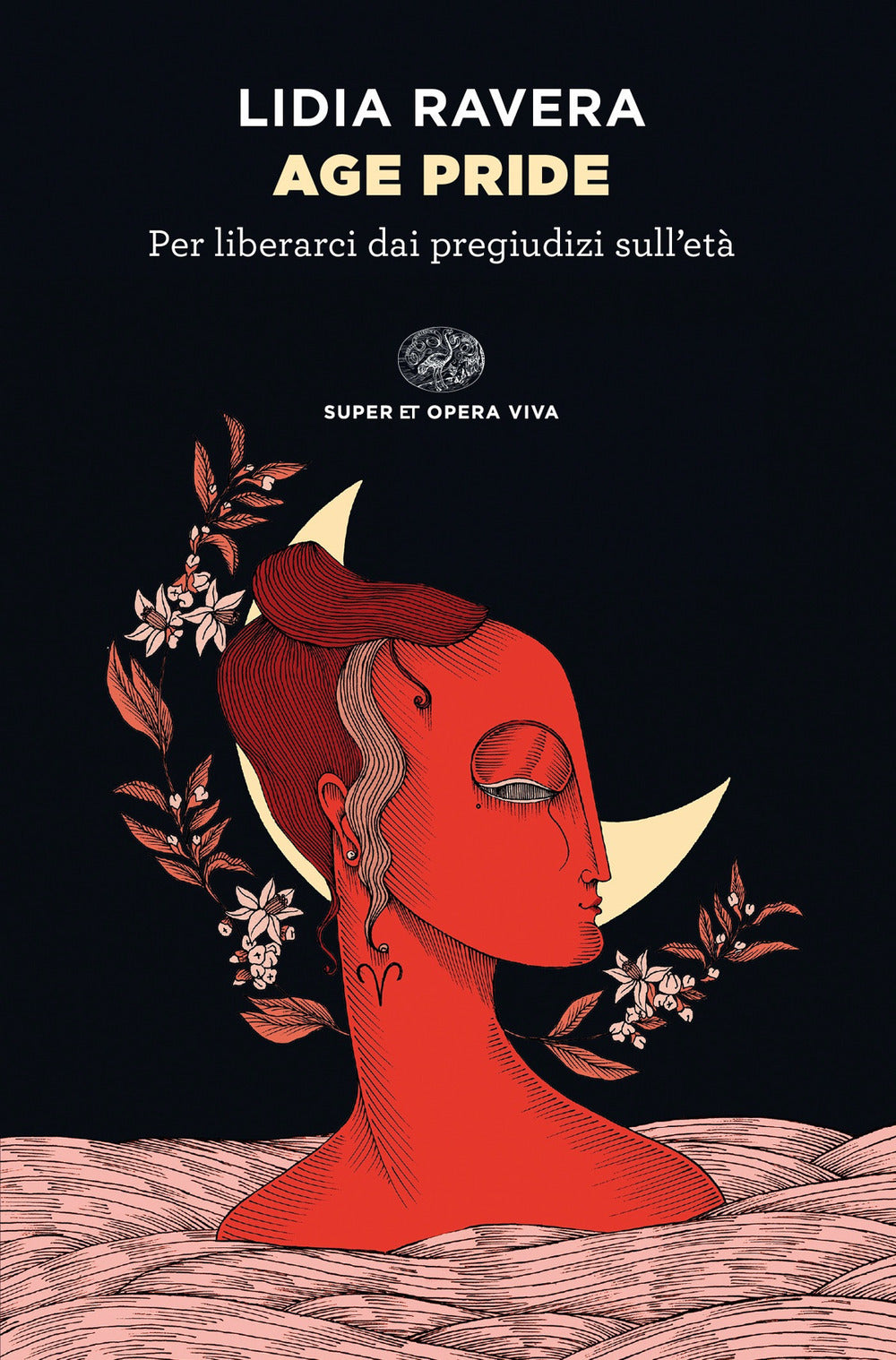 Book cover of 'Age Pride' by Lidia Ravera with a stylized illustration of a woman's face on a black background.