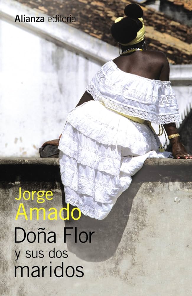 Book cover of 'Doña Flor y sus dos maridos' by Jorge Amado with a person in white clothing sitting on a ledge.