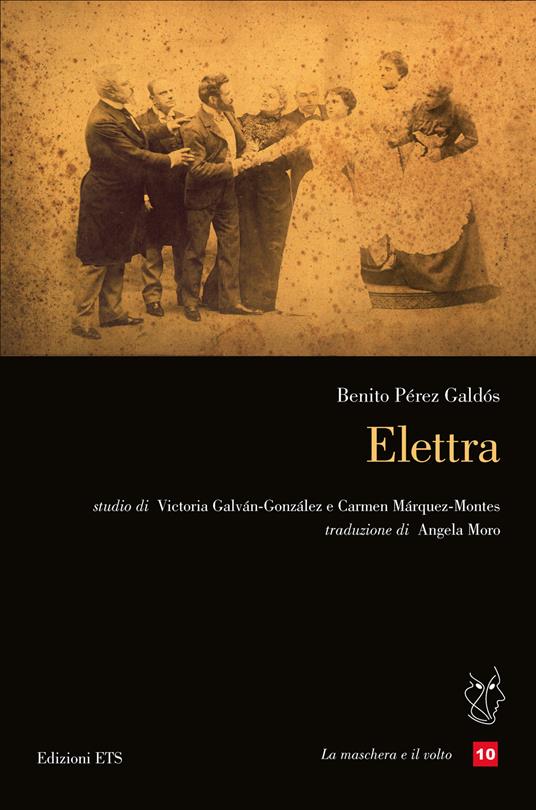 Book cover of 'Elettra' by Benito Pérez Galdós with a vintage-style illustration on a black background.