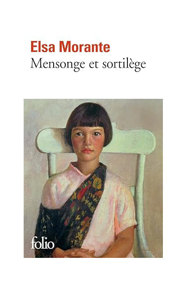 Book cover of 'Mensonge et sortilège' by Elsa Morante with a young girl on a chair.