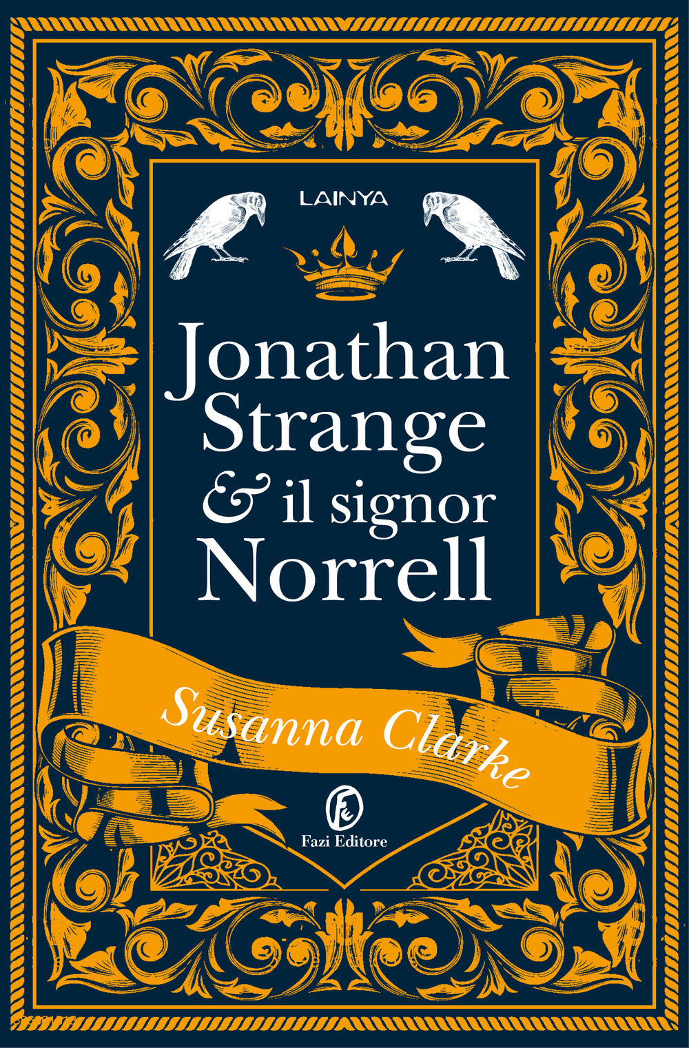 Book cover of 'Jonathan Strange & il signor Norrell' by Susanna Clarke with decorative gold and blue design.