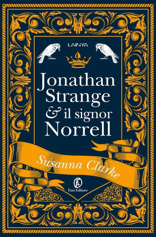 Book cover of 'Jonathan Strange & il signor Norrell' by Susanna Clarke with decorative gold and blue design.