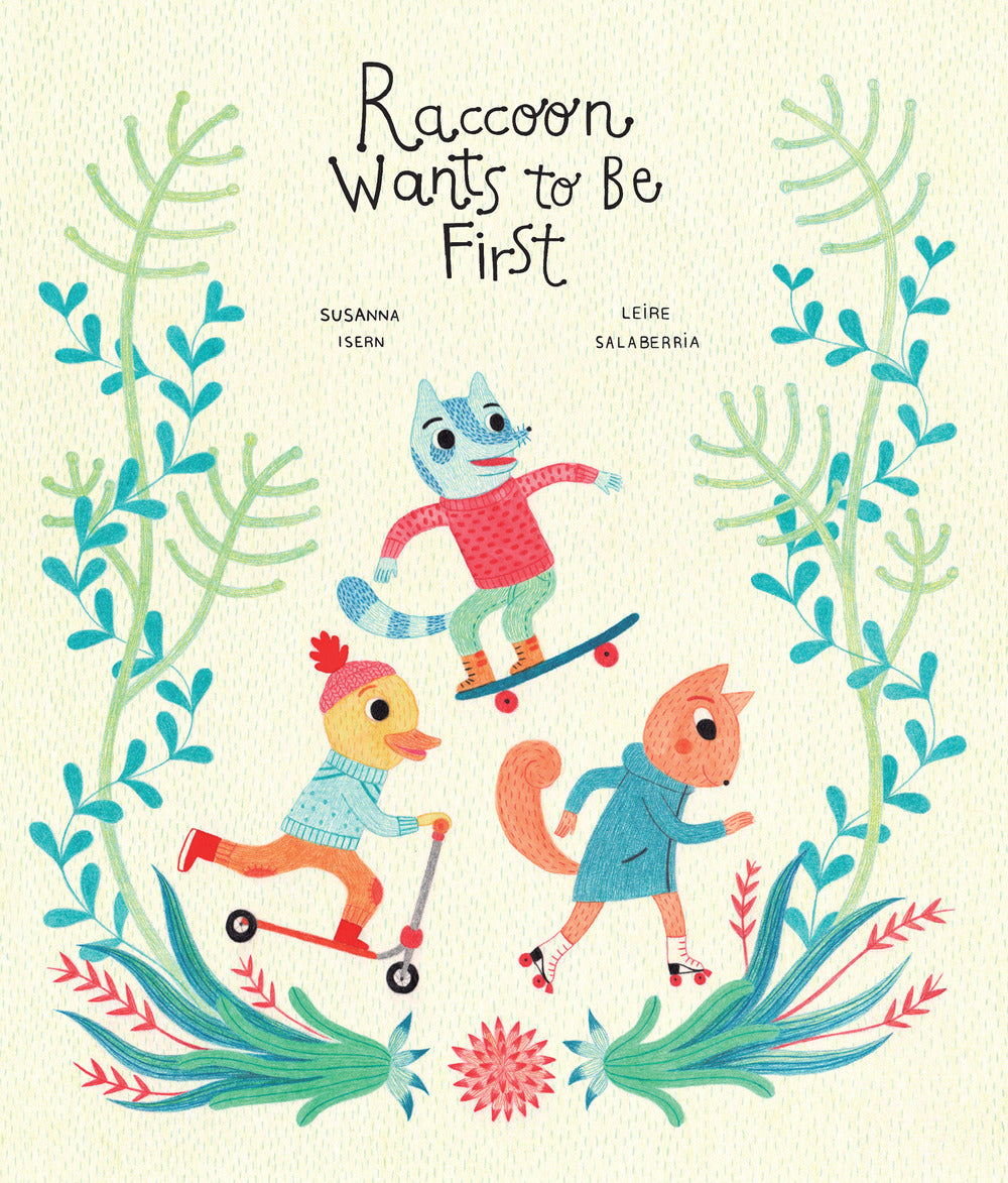 Book cover of 'Raccoon Wants to Be First' with illustrations of raccoons on scooters and skateboards.
