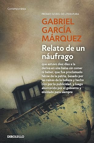 Book cover of 'Relato de un nóufrago' by Gabriel García Márquez with a shipwreck and text on a dark background.